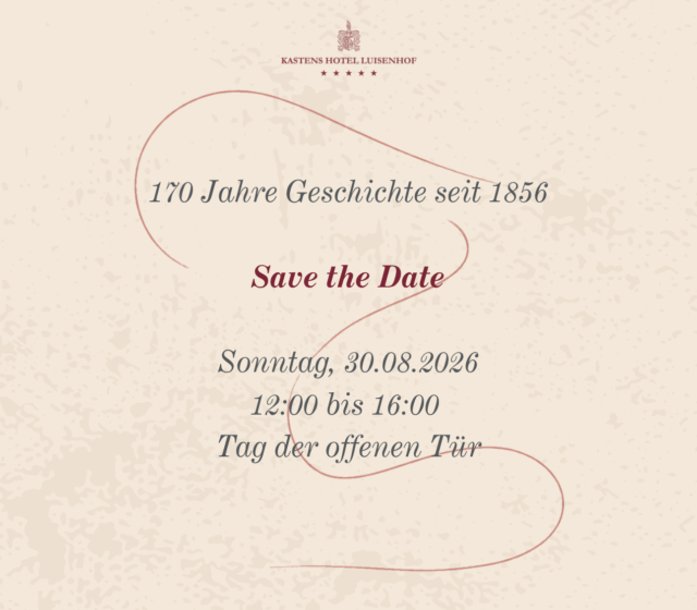 170 Jahre Kastens Hotel Luisenhof